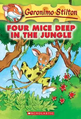 Vier Mäuse tief im Dschungel (Geronimo Stilton #5), 5 - Four Mice Deep in the Jungle (Geronimo Stilton #5), 5