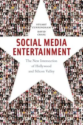 Social-Media-Unterhaltung: Die neue Schnittmenge von Hollywood und Silicon Valley - Social Media Entertainment: The New Intersection of Hollywood and Silicon Valley