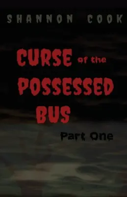 Der Fluch des besessenen Busses - Curse Of The Possessed Bus