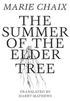 Der Sommer des Holunderbaums - The Summer of the Elder Tree