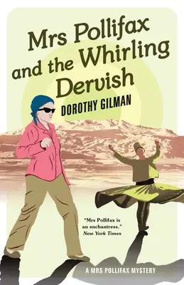 Mrs. Pollifax und der wirbelnde Derwisch - Mrs Pollifax and the Whirling Dervish