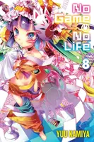 Kein Spiel, kein Leben, Bd. 8 (Light Novel) - No Game No Life, Vol. 8 (Light Novel)