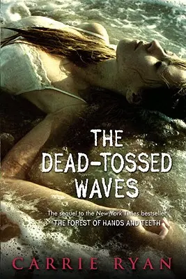 Die totgeworfenen Wellen - The Dead-Tossed Waves