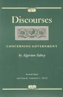 Discourses Concerning Government (Abhandlungen über die Regierung) - Discourses Concerning Government