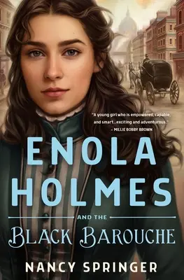 Enola Holmes und der schwarze Barouche - Enola Holmes and the Black Barouche