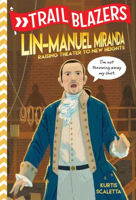 Wegbereiter: Lin-Manuel Miranda: Der Aufstieg des Theaters zu neuen Höhen - Trailblazers: Lin-Manuel Miranda: Raising Theater to New Heights