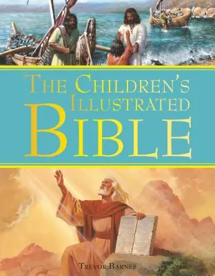 Die illustrierte Kingfisher-Kinderbibel - The Kingfisher Children's Illustrated Bible