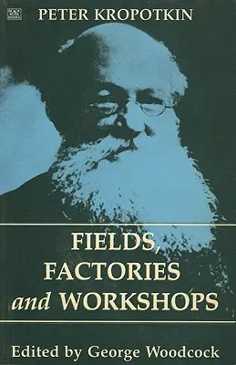 Felder, Fabriken und Werkstätten - Fields, Factories and Workshops