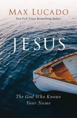 Jesus: Der Gott, der deinen Namen kennt - Jesus: The God Who Knows Your Name