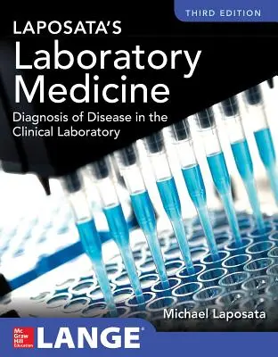 Laposata's Labormedizin Diagnose von Krankheiten im klinischen Labor Dritte Auflage - Laposata's Laboratory Medicine Diagnosis of Disease in Clinical Laboratory Third Edition