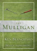 Der Mulligan: Eine Parabel über zweite Chancen - The Mulligan: A Parable of Second Chances