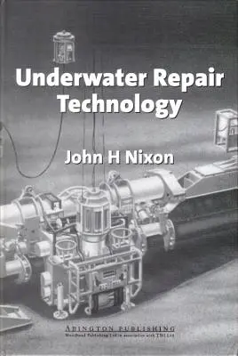 Unterwasser-Reparaturtechnik - Underwater Repair Technology