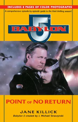 Babylon 5: Der Punkt, an dem es kein Zurück mehr gibt - Babylon 5: Point of No Return