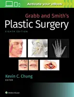 Grabb und Smiths Plastische Chirurgie - Grabb and Smith's Plastic Surgery