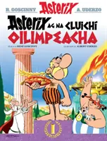 Asterix ag na Cluichi Oilimpeacha (Asterix i nGaeilge : Asterix auf Irisch) - Asterix ag na Cluichi Oilimpeacha (Asterix i nGaeilge : Asterix in Irish)