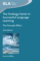 Der Strategie-Faktor für erfolgreiches Sprachenlernen: Der Tornado-Effekt - The Strategy Factor in Successful Language Learning: The Tornado Effect