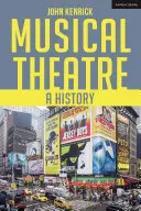 Musiktheater: Eine Geschichte - Musical Theatre: A History