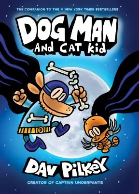 Dog Man und Cat Kid: Eine Graphic Novel (Dog Man #4): Vom Schöpfer von Captain Underpants (Bibliotheksausgabe), 4 - Dog Man and Cat Kid: A Graphic Novel (Dog Man #4): From the Creator of Captain Underpants (Library Edition), 4