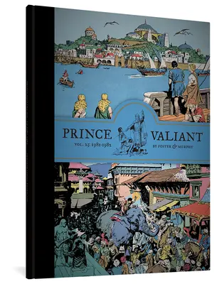 Prinz Eisenherz Band 23: 1981-1982 - Prince Valiant Vol. 23: 1981-1982