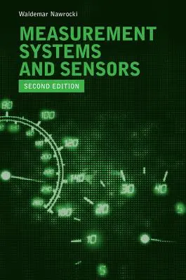 Messsysteme und Sensoren, Zweite Auflage - Measurement Systems and Sensors, Second Edition