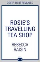 Rosies reisender Teeladen - Rosie's Travelling Tea Shop