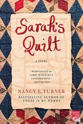 Sarahs Steppdecke: Ein Roman über Sarah Agnes Prine und die Arizona-Territorien, 1906 - Sarah's Quilt: A Novel of Sarah Agnes Prine and the Arizona Territories, 1906