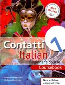 Contatti 1 Italienischkurs für Anfänger 3. Auflage - Kursbuch - Contatti 1 Italian Beginner's Course 3rd Edition - Coursebook