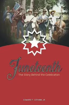 Juneteenth: Die Geschichte hinter den Feierlichkeiten - Juneteenth: The Story Behind the Celebration