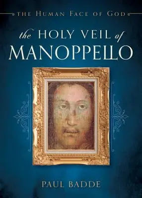 Heiliger Schleier von Manoppello - Holy Veil of Manoppello