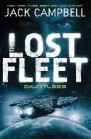 Verlorene Flotte - Dauntless (Buch 1) - Lost Fleet - Dauntless (Book 1)