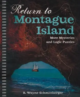 Rückkehr zur Montague-Insel: Weitere Geheimnisse und Logikrätsel, 2 - Return to Montague Island: More Mysteries and Logic Puzzles, 2