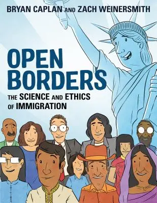 Offene Grenzen: Die Wissenschaft und Ethik der Einwanderung - Open Borders: The Science and Ethics of Immigration
