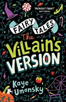 Märchen: Die Version des Bösewichts - Fairy Tales: The Villain's Version