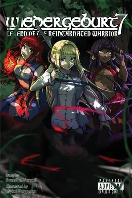 Wiedergeburt: Die Legende des wiedergeborenen Kriegers: Band 7 - Wiedergeburt: Legend of the Reincarnated Warrior: Volume 7