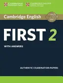 Cambridge English First 2 Student's Book mit Antworten: Authentic Examination Papers - Cambridge English First 2 Student's Book with Answers: Authentic Examination Papers