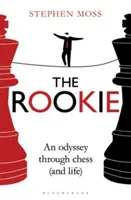 Rookie - Eine Odyssee durch das Schachspiel (und das Leben) - Rookie - An Odyssey through Chess (and Life)