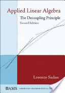 Angewandte Lineare Algebra - Das Entkopplungsprinzip - Applied Linear Algebra - The Decoupling Principle