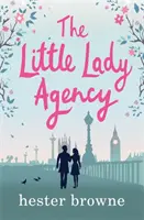Little Lady Agency - die witzige Bestseller-Romantikkomödie von der Autorin von The Vintage Girl - Little Lady Agency - the hilarious bestselling rom com from the author of The Vintage Girl