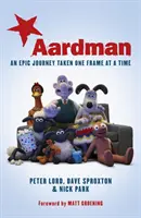 Aardman: Eine epische Reise - ein Bild nach dem anderen - Aardman: An Epic Journey - Taken One Frame at a Time