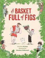 Ein Korb voller Feigen - A Basket Full of Figs