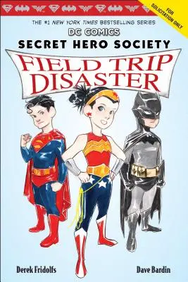 Field Trip Disaster (DC Comics: Secret Hero Society #5), 5