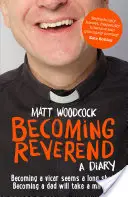 Reverend werden: Ein Tagebuch - Becoming Reverend: A Diary