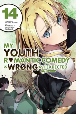 Meine Jugend-Romantik-Komödie ist falsch, wie ich erwartet habe @ Comic, Band 14 (Manga) - My Youth Romantic Comedy Is Wrong, as I Expected @ Comic, Vol. 14 (Manga)