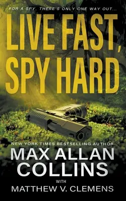 Schnell leben, hart spionieren - Live Fast, Spy Hard