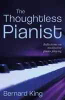 Der gedankenlose Pianist - Thoughtless Pianist