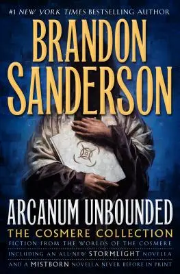 Arcanum Unbounded: Die Cosmere-Sammlung - Arcanum Unbounded: The Cosmere Collection