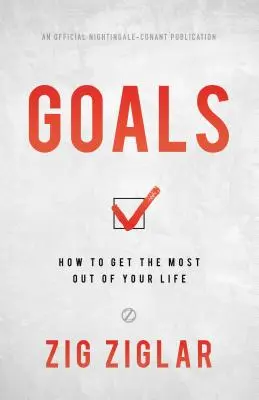 Ziele: Wie Sie das meiste aus Ihrem Leben herausholen - Goals: How to Get the Most Out of Your Life