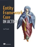 Entity Framework Core in Aktion - Entity Framework Core in Action