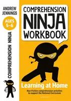 Comprehension Ninja Workbook for Ages 5-6 - Verständnisaktivitäten zur Unterstützung des nationalen Lehrplans zu Hause - Comprehension Ninja Workbook for Ages 5-6 - Comprehension activities to support the National Curriculum at home