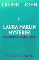 Laura Marlin Krimis: Das Geheimnis von Supernatural Creek - Buch 5 - Laura Marlin Mysteries: The Secret of Supernatural Creek - Book 5